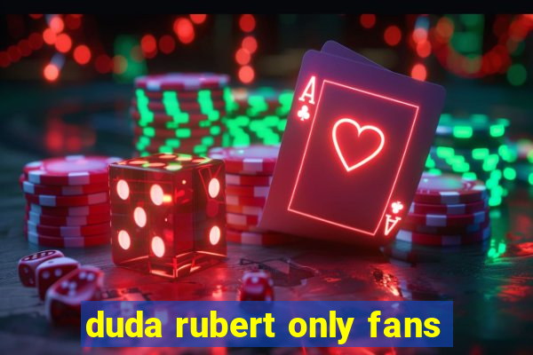 duda rubert only fans